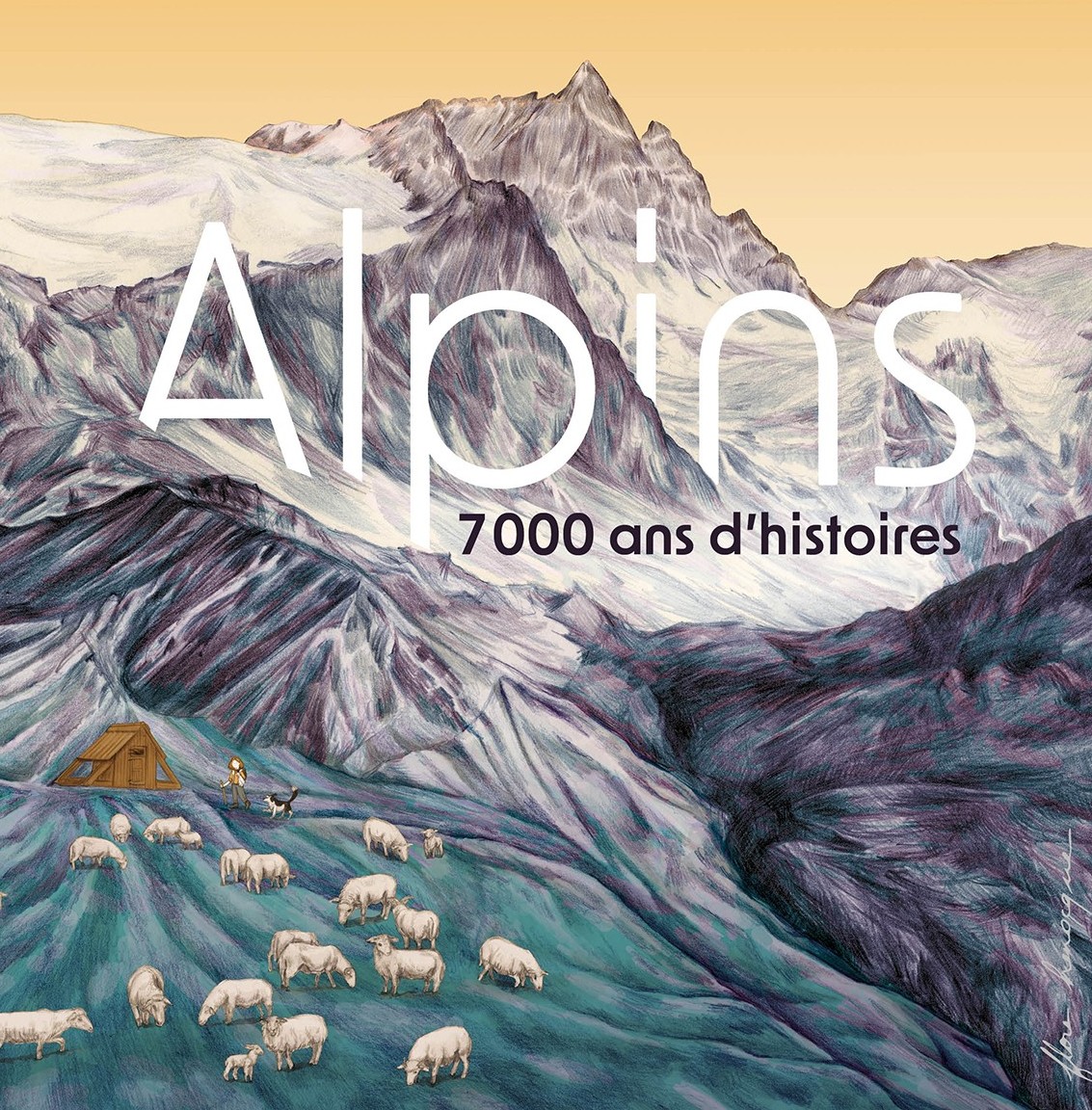 Les Alpes, les alpins et leurs histoires